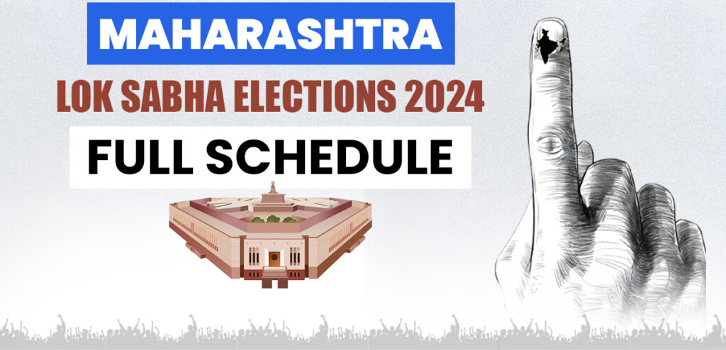 Maharashtra Lokasabha Chunaav Schedule 2024