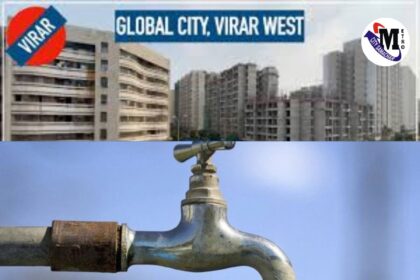 Virar Global City Water Crisis : पानी आपूर्ति को तरसते विरार के ग्लोबल सिटी के रहिवासी