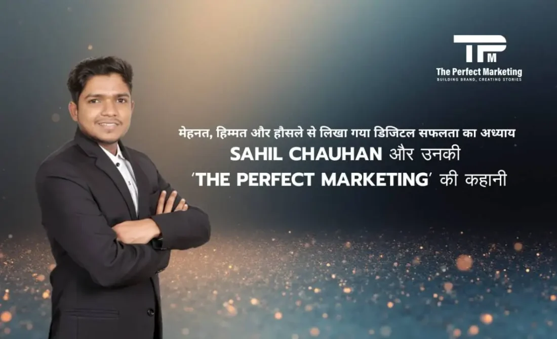 TPM Digital Media founder Sahil Chauhan inspiring success story