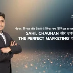 TPM Digital Media founder Sahil Chauhan inspiring success story