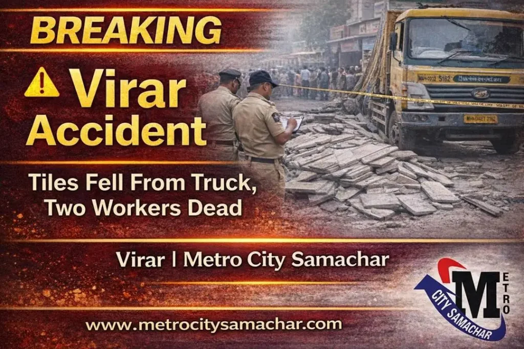 Virar accident two workers killed after tiles fell from truck