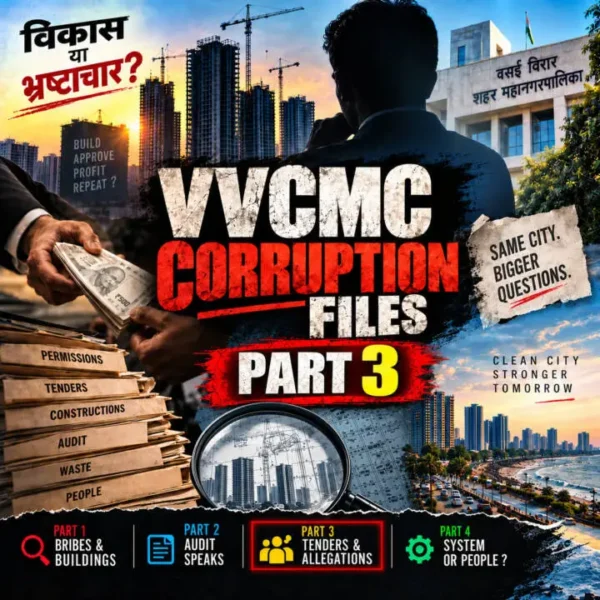 VVCMC corruption allegations and tender controversy in Vasai Virar